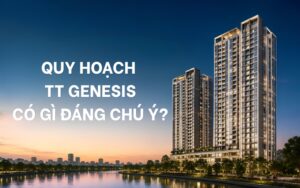 quy hoạch tt genesis